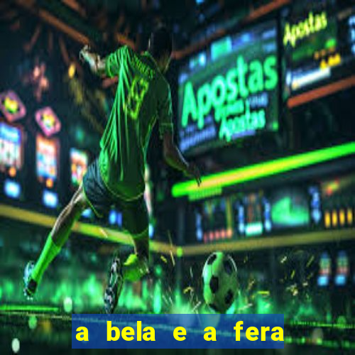 a bela e a fera (2014 filme completo dublado)